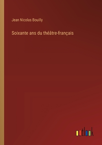 Soixante ans du théâtre-français