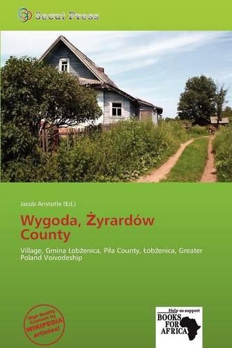 Wygoda, Yrard W County