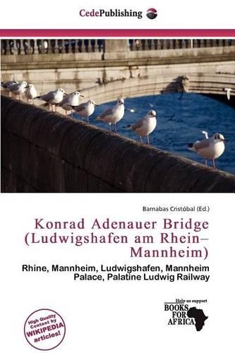 Konrad Adenauer Bridge (Ludwigshafen Am Rhein-Mannheim)