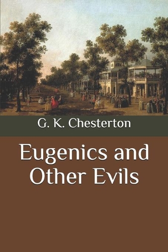 Eugenics and Other Evils