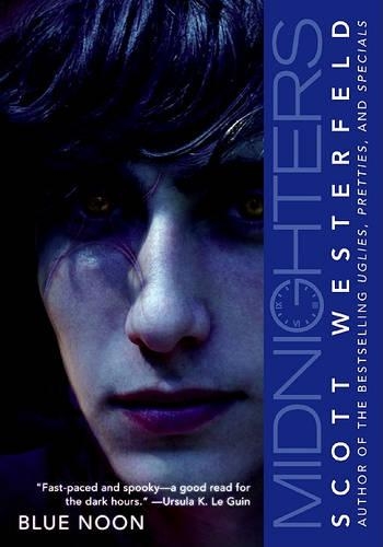 Midnighters #3: Blue Noon: (Midnighters)