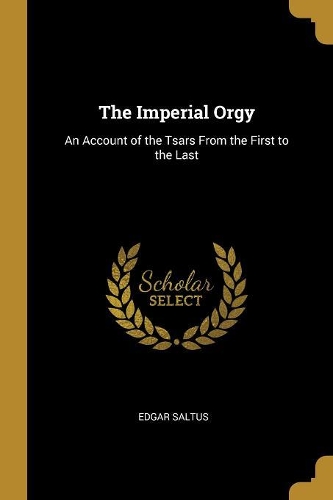 The Imperial Orgy