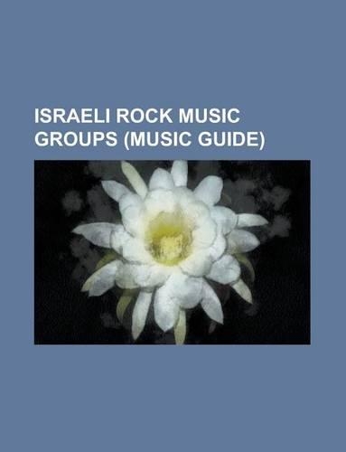 Israeli Rock Music Groups