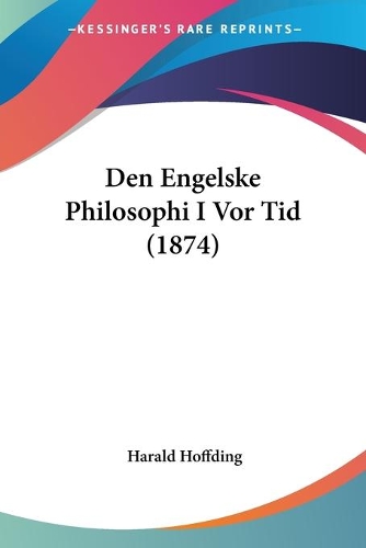 Den Engelske Philosophi I Vor Tid (1874): (Chinese)