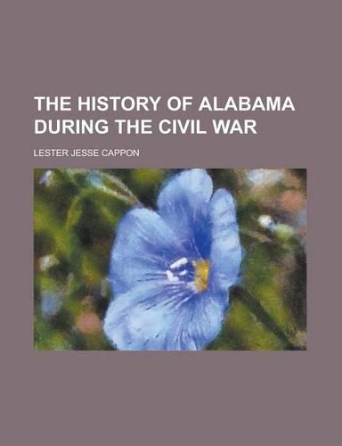 The History of Alabama During the Civil War