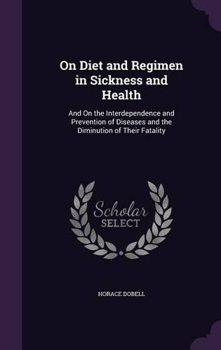 On Diet and Regimen in Sickness and Health