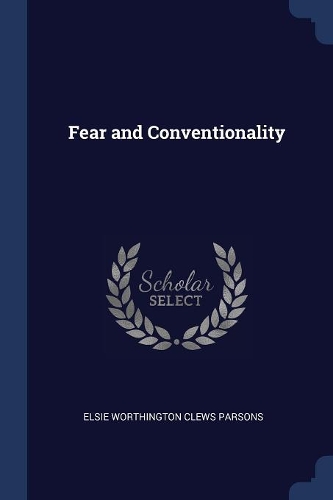 Fear and Conventionality