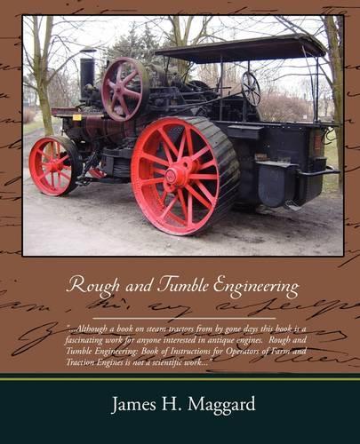 Rough and Tumble Engineering: (English)