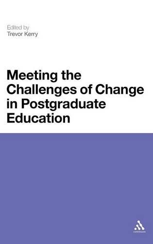 Meeting the Challenges of Change in Postgraduate Education
