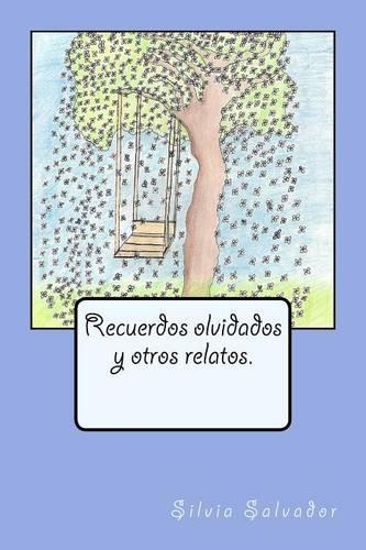 Recuerdos Olvidados y Otros Relatos