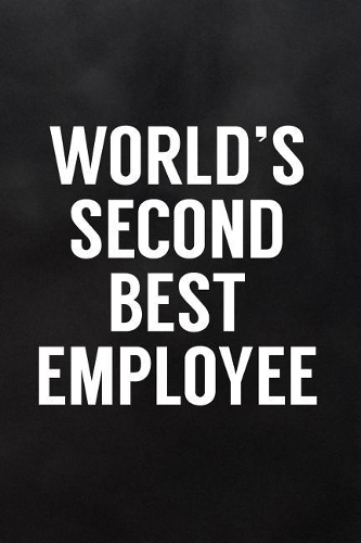 World's Second Best Employee