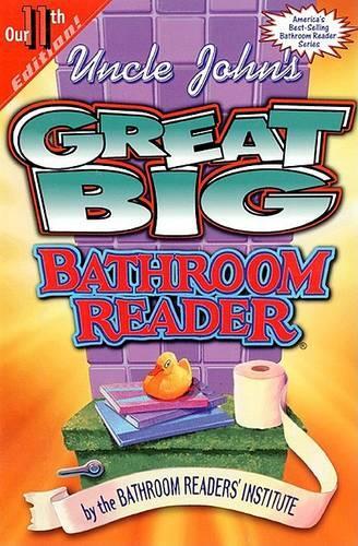 Uncle John's Great Big Bathroom Reader: (Bathroom Readers)