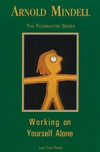 Working on Yourself Alone: Inner Dreambody Work(2nd Grade)