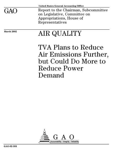 Air Quality: TVA Plans to Reduce Air Emissions Further, But Could Do More to Reduce Power Demand