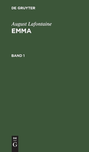 August Lafontaine: Emma. Band 1