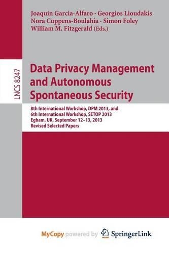 Data Privacy Management and Autonomous Spontaneous Security