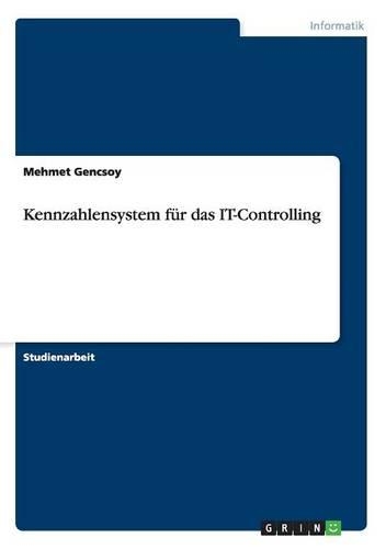 Kennzahlensystem für das IT-Controlling