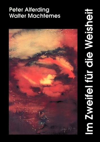 Im Zweifel für die Weisheit: (German)