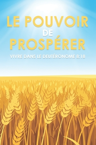Le pouvoir de prospérer