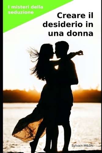 I misteri della seduzione