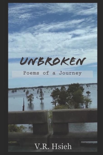 Unbroken: Poems of a Journey