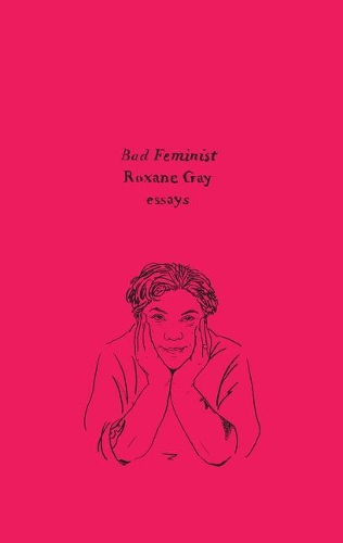 Bad Feminist: (Harper Perennial Olive Editions)