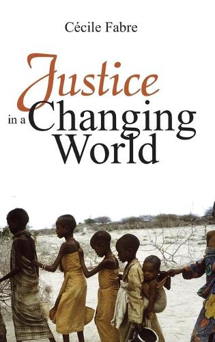 Justice in a Changing World: (English)