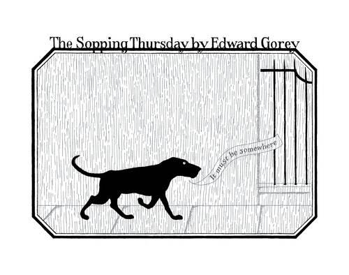 Edward Gorey the Sopping Thursday A147