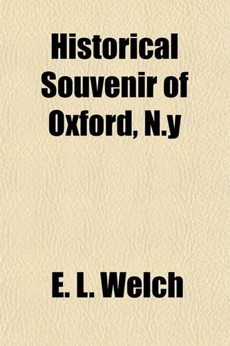 Historical Souvenir of Oxford, N.y