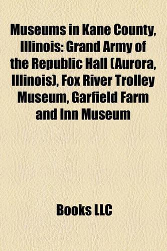 Museums in Kane County, Illinois