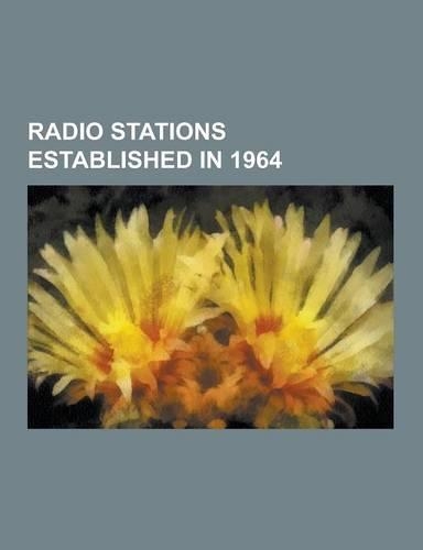 Radio Stations Established in 1964
