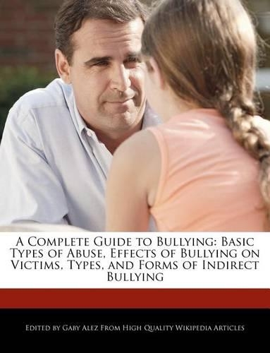 A Complete Guide to Bullying