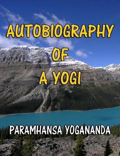 Autobiography of a Yogi
