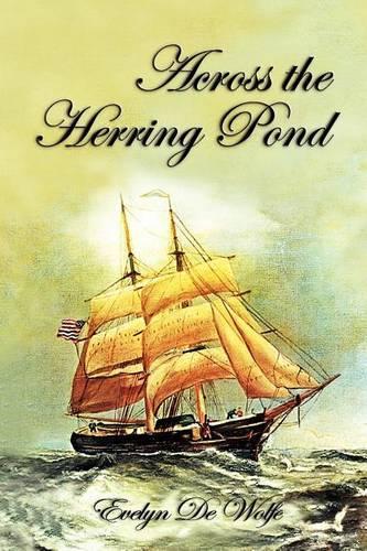 Across The Herring Pond: (English)