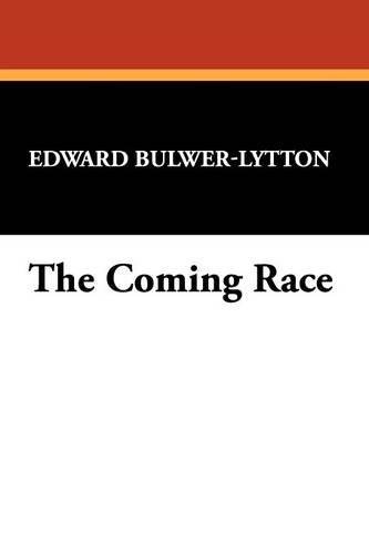 The Coming Race: (English)