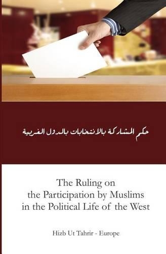 The Ruling on the Participation by Muslims in the Political Life of the West