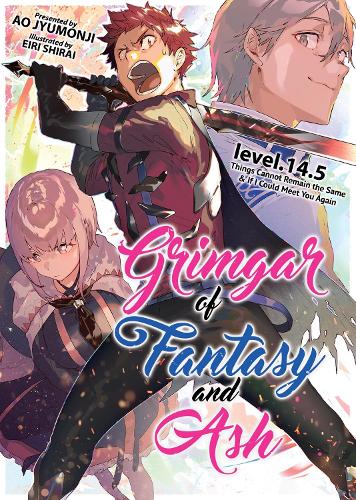 Grimgar of Fantasy and Ash (Light Novel) Vol. 14.5: (15 Grimgar of Fantasy and Ash (Light Novel))