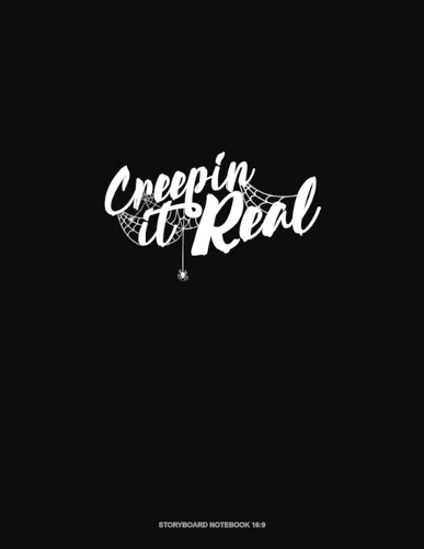 Creepin' It Real: Storyboard Notebook 1.85:1(1841 Storyboard Notebook 1.85:1)