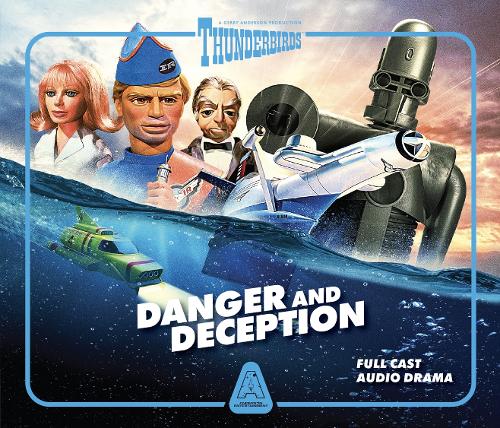 Thunderbirds: Danger and Deception