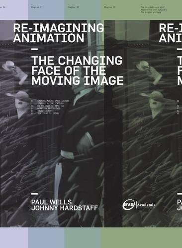 Re-Imagining Animation: The Changing Face of the Moving Image(Required Reading Range)