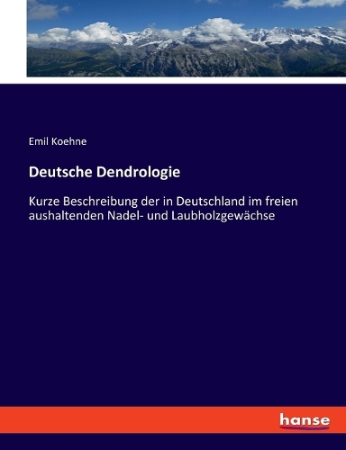 Deutsche Dendrologie