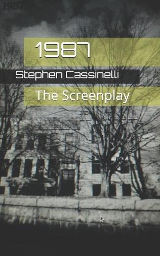 1987: The Screenplay
