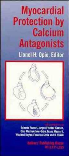 Myocardial Protection by Calcium Antagonists