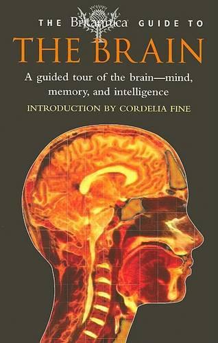 The Britannica Guide to the Brain: (English)
