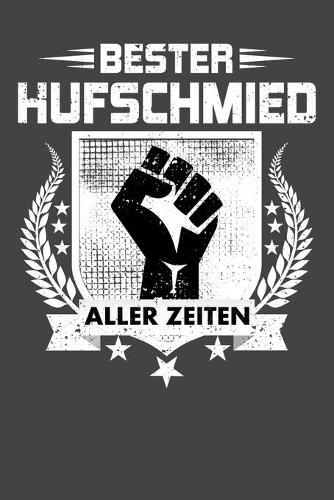 Bester Hufschmied aller Zeiten