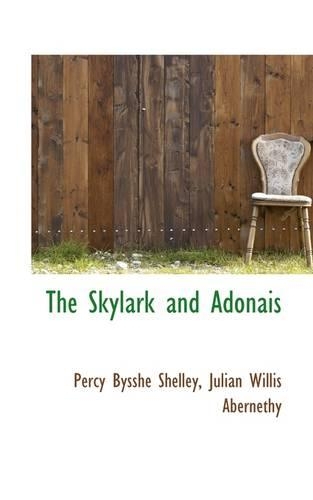 The Skylark and Adonais