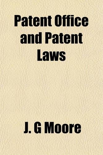 Patent Office and Patent Laws: (English)