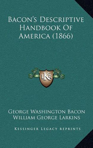 Bacon's Descriptive Handbook of America (1866)