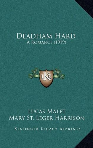 Deadham Hard: A Romance (1919)(English)