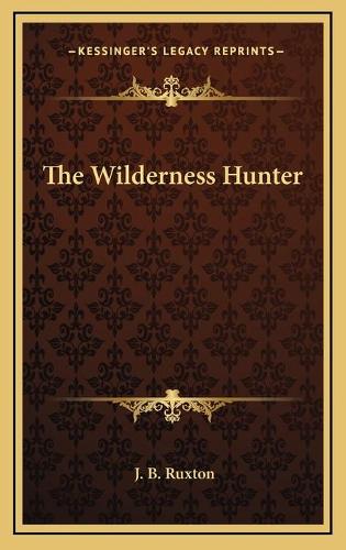 The Wilderness Hunter